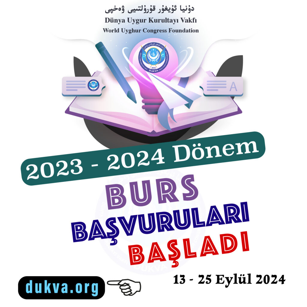  Doğu Türkistanlı Öğrenciler İçin 2023-2024 Eğitim Yılı Burs 